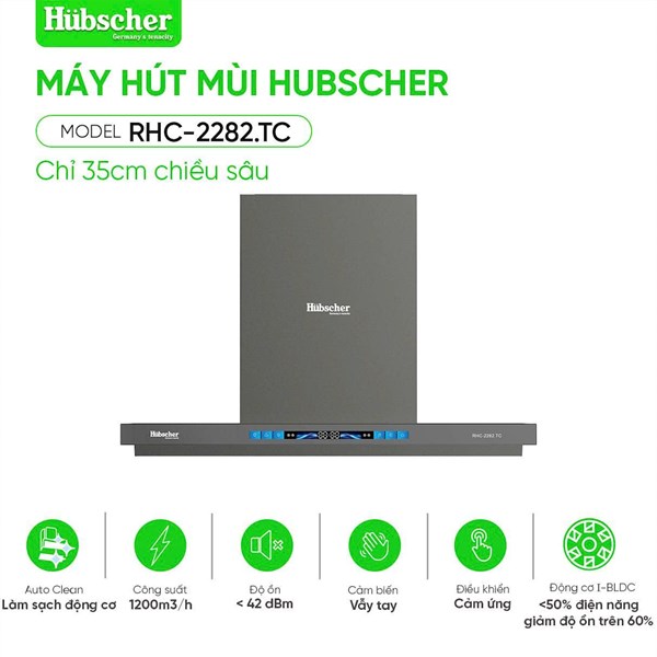 Máy hút mùi Hubscher model RHC-2282.TC